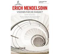 Erich Mendelsohn - Visionen für die Ewigkeit