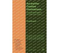 Art and the Creative Unconscious: The Collected Essays of Erich Neumann (1)