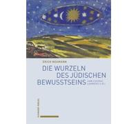 Erich Neumann Die Wurzeln Des Judischen Bewusstseins (Copertina rigida)