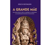 Erich Neumann Grande mãe (A) (Copertina rigida)