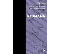 Erich Neumann The Child (Tascabile)