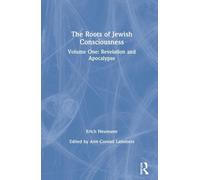 Erich Neumann The Roots of Jewish Consciousness, Volume One (Copertina rigida)