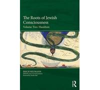 Erich Neumann The Roots of Jewish Consciousness, Volume Two (Tascabile)