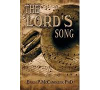 Erich P McCandless The Lord's Song (Tascabile)