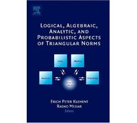 Erich Peter Kle Logical, Algebraic, Analytic and Probabilisti (Copertina rigida)