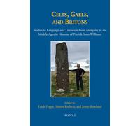 Erich Poppe Simon Rodway Jenny Rowla Celts, Gaels, and Brito (Copertina rigida)