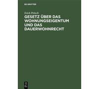Erich Pritsch Gesetz Über Das Wohnungseigentum Und Das Dauerw (Copertina rigida)