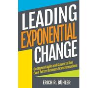 Erich R Bühler Leading Exponential Change (Tascabile)