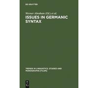 Erich Reuland Issues in Germanic Syntax (Copertina rigida)