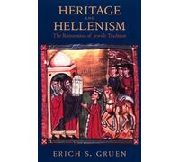 Erich S. Gruen Heritage and Hellenism (Tascabile)