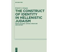 Erich S. Gruen The Construct of Identity in Hellenistic Judai (Copertina rigida)