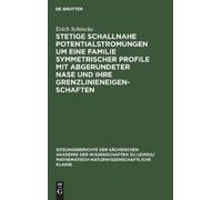Erich Schincke Stetige Schallnahe Potentialstromungen Um Eine (Copertina rigida)