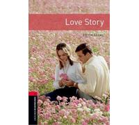 Erich Segal Rosemary Bor Oxford Bookworms Library: Level 3: Love St (Tascabile)