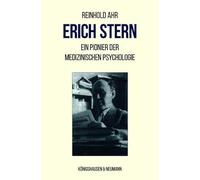 Erich Stern: Ein Pionier der Medizinischen Psychologie