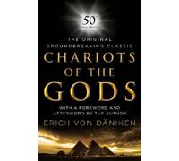 Erich von Däniken – Chariots of the Gods – Edizione 50° Anniversario – Copertina rigida