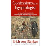 Erich von Däniken Confessions of an Egyptologist (Tascabile)