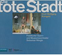 Erich Wolfgang Korngold Die Tote Stadt (CD) Album