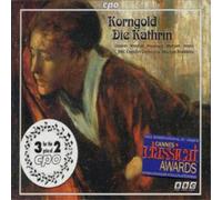 Erich Wolfgang Korngold Erich Wolfgang Korngold - Die Kathrin (CD) Album