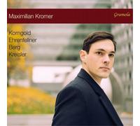 Erich Wolfgang Maximilian Kromer: Korngold/Ehrenfellner/Berg/Kreisler: Piano Mu