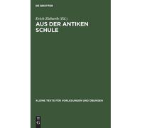 Erich Ziebarth Aus Der Antiken Schule (Copertina rigida)