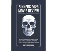 Erick B Paterson Sinners 2025 Movie Review (Tascabile)