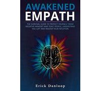 Erick Danloop Awakened Empath (Tascabile)