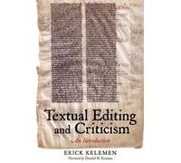 Erick Kelemen Textual Editing and Criticism (Copertina rigida)