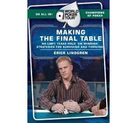Erick Lindgren World Poker Tour(TM): Making the Final Table (Tascabile)