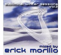 Erick Morillo - Subliminal Winter Sessions 2