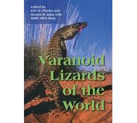 Erick Pianka Varanoid Lizards of the World (Copertina rigida)