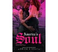 Erick S Gray America's Soul (Tascabile)