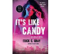 Erick S Gray It's Like Candy (Tascabile)