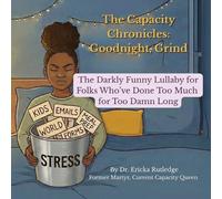 Ericka Rutledge The Capacity Chronicles (Tascabile) Capacity Chronicles