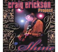 Erickson Craig Project - Shine