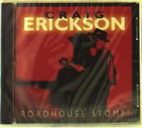 Erickson, Craig - Roadhouse Stomp