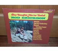 Erickson, Rod - She Taught Me to Yodel