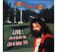 Erickson,Roky - Live! Live at the Ritz 1987