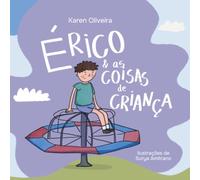 Érico e as Coisas de Criança