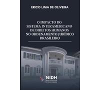 Erico Lima de O O impacto do Sistema Interamericano de Direitos Huma (Tascabile)