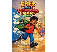 Eric's Most Embarrassing School Year Ever!