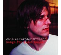 Ericson,John Alexander - Songs for Quit Souls