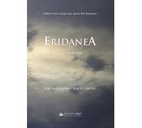 Eridanea. I miti sulle acque del basso Po-Eridano (Vol. 1)