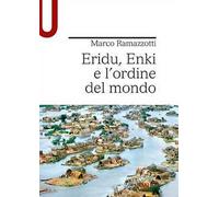 Eridu, Enki e l'ordine del mondo