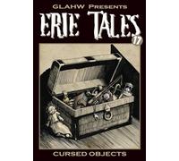Erie Tales #17: Cursed Objects