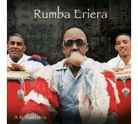 Eriera, Rumba - Ti Rumbero