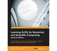Erik A Christensen Sergio J. Rojas G. Learning SciPy for Numerical a (Digital)