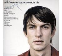 Erik Arnaud - Comme Je Vis
