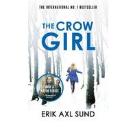 Erik Axl Sund The Crow Girl (Tascabile)