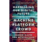 Erik Brynjolfsson Andrew McAfee Machine, Platform, Crowd (Tascabile)