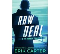 Erik Carter Raw Deal (Tascabile) Ty Draker